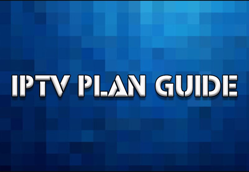 Choosing the Right IPTV Subscription Plan for Your Needs