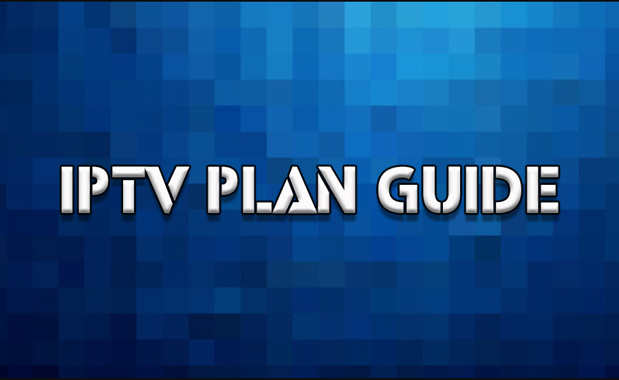 Choosing the Right IPTV Subscription Plan for Your Needs